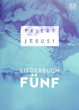 Feiert Jesus 5