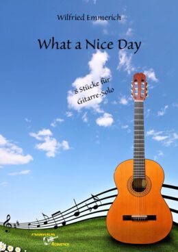 Emmerich, W: What a nice day