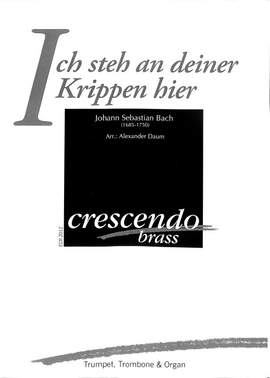 Bach, J S: Ich steh an deiner Krippen hier