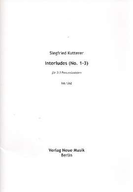 Kutterer, S: Interludes 1-3