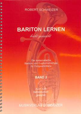 Schweizer, R: Bariton lernen leicht gemacht 2