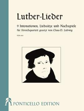 Luther, M: Luther Lieder