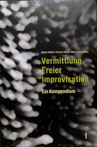 Vermittlung freier Improvisation