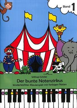 Schoeler, W: Der bunte Notenzirkus 1