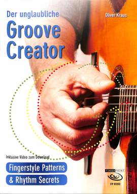Kraus, O: Der unglaubliche Groove Creator