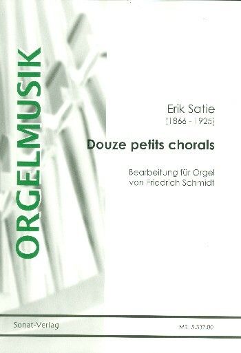 Satie, E: 12 Choräle