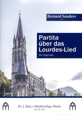 Sanders, B W: Partita über das Lourdes Lied