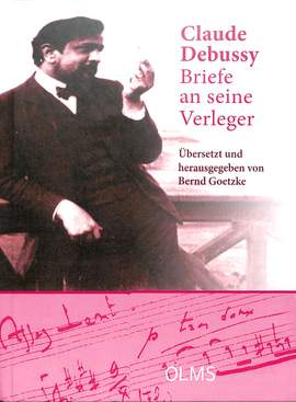 Debussy, C: Briefe an seine Verleger