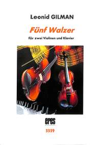 Gilman, L: 5 Walzer
