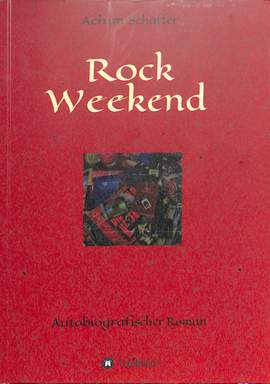 Schäffer, A: Rock Weekend