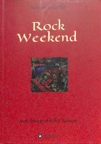 Schäffer, A: Rock Weekend