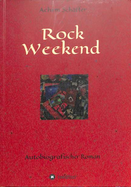 Schäffer, A: Rock Weekend
