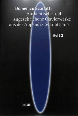 Scarlatti, D: Authentische und zugeschriebene Klavierwerke 2