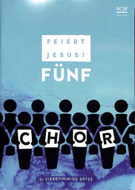 Feiert Jesus 5 - Chor