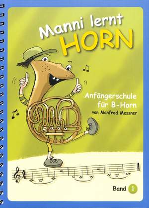 Messner, M: Manni lernt Horn