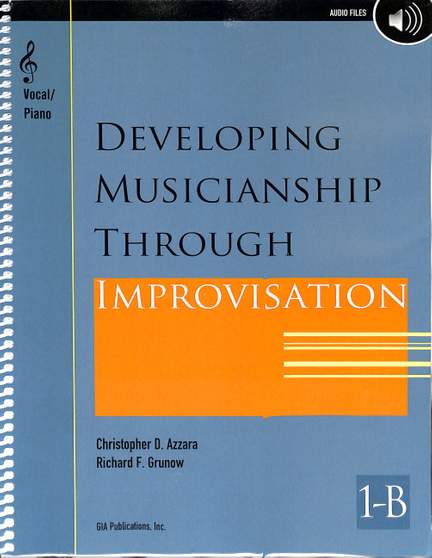 Developing musicianship through improvisation 1B