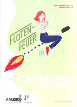 Meyer, G: Flötenfeuer - Flötenschule im Spielmannszug