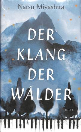 Miyashita, N: Der Klang der Wälder