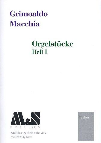 Macchia, G: Orgelstücke 1