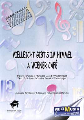 Vielleicht gibt's im Himmel a Wiener Cafe