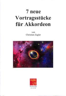Zagler, C: 7 neue Vortragsstücke