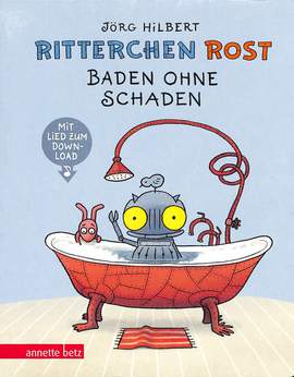 Janosa, F: Ritterchen Rost - Baden ohne Schaden
