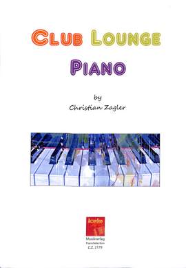 Zagler, C: Club Lounge Piano
