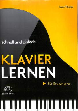 Titscher, F: Klavier lernen schnell + einfach
