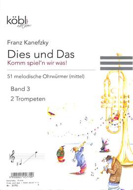 Kanefzky, F: Dies und das - Komm spiel'n wir was 3