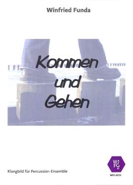 Funda, W: Kommen und gehen
