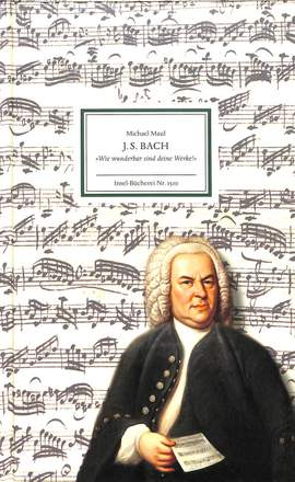 Bach - Wie wunderbar sind deine Werke