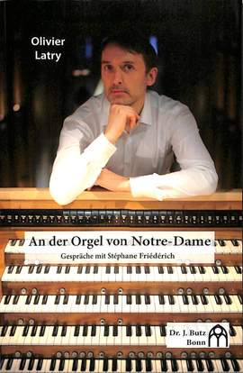 Latry, O: At the Organ of Notre Dame