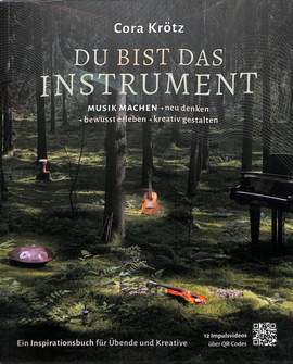 Krötz, C: Du bist das Instrument