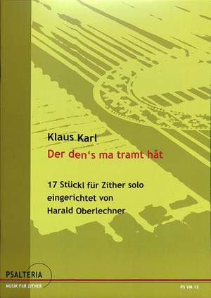 Karl, K: Der den's ma tramt hat