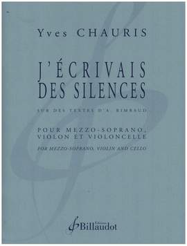 Chauris, Y: J'ecrivais des silences