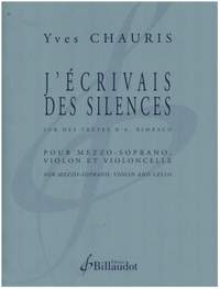 Chauris, Y: J'ecrivais des silences
