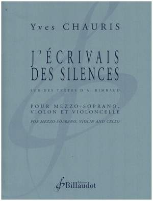 Chauris, Y: J'ecrivais des silences
