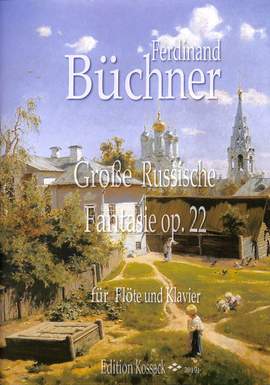 Buechner, F: Grosse Russische Fantasie op 22