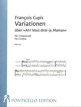 Cupis, F: Variationen über Ah Vous dirai-je Maman