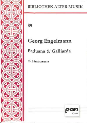 Engelmann, G: Paduana + Galliarde