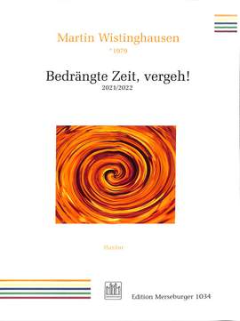 Wistinghausen, M: Bedrängte Zeit vergeh