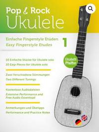 Pfeiffer, E: Pop + Rock Ukulele - Einfache Fingerstyle Etüden 1