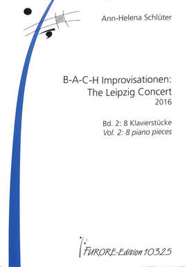 Schlüter, A: Bach Improvisation - The Leipzig Concert 2
