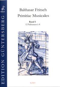 Fritsch, B: Primitiae Musicales 1