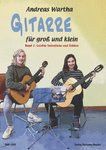 Wartha, A: Gitarre für gross und klein 2