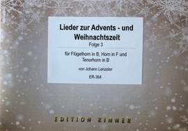 Lieder zur Advents und Weihnachtszeit 3