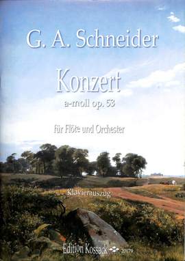 Schneider, G A: Konzert a-moll op 53