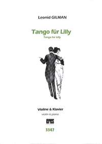 Gilman, L: Tango für Lilly