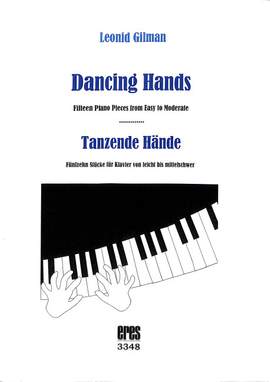 Gilman, L: Tanzende Hände