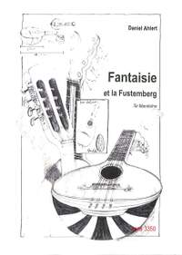 Ahlert, D: Fantaisie et la Fustemberg